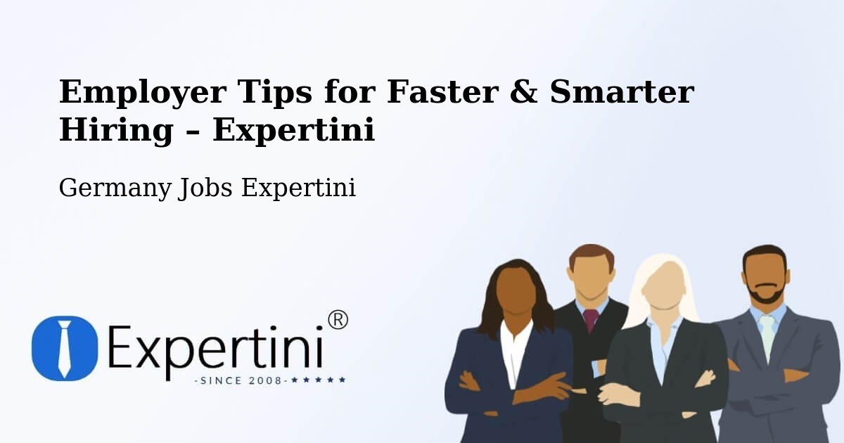 Employer Tips for Hiring & Recruitment – Daisendorf - Daisendorf, Germany Jobs Expertini
