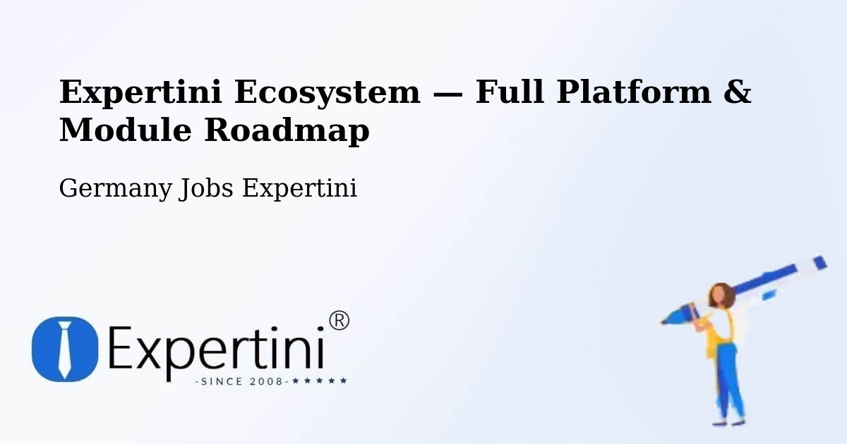 Expertini Ecosystem — Full Platform & Module Roadmap – Daisendorf