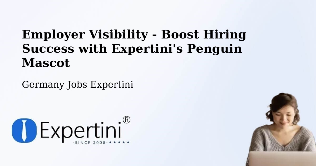 CV and Resume Visibility Optimization – Daisendorf - Germany Jobs Expertini